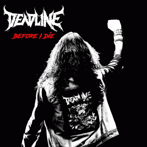 Deadline (RSA) : Before I Die